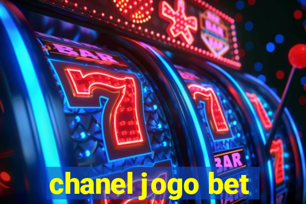 chanel jogo bet